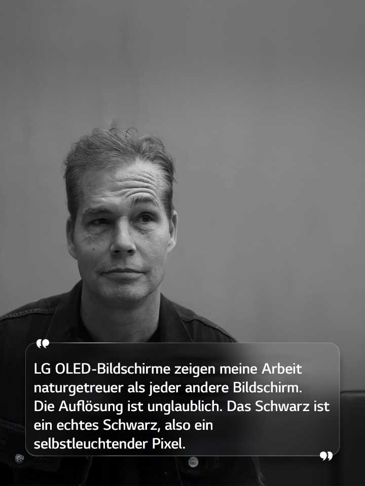 Interview von Shepard Fairey mit dem Text: „LG OLED-Bildschirme geben meine Arbeit genauer wieder als jeder andere Bildschirm. Die Auflösung ist unglaublich. Das Schwarz ist ein echtes Schwarz, also ein selbstleuchtender Pixel.“ 