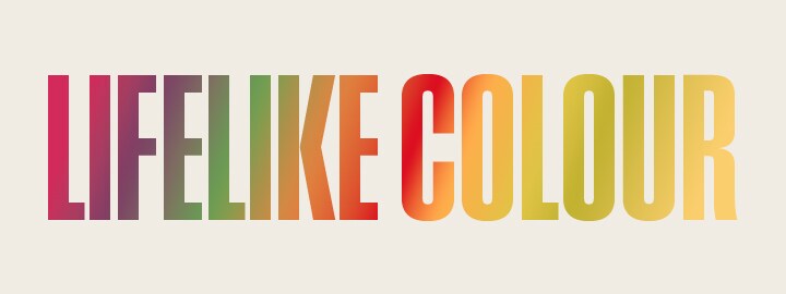 The words 'LIFELIKE COLOUR' in a multi-colored gradient pattern. 