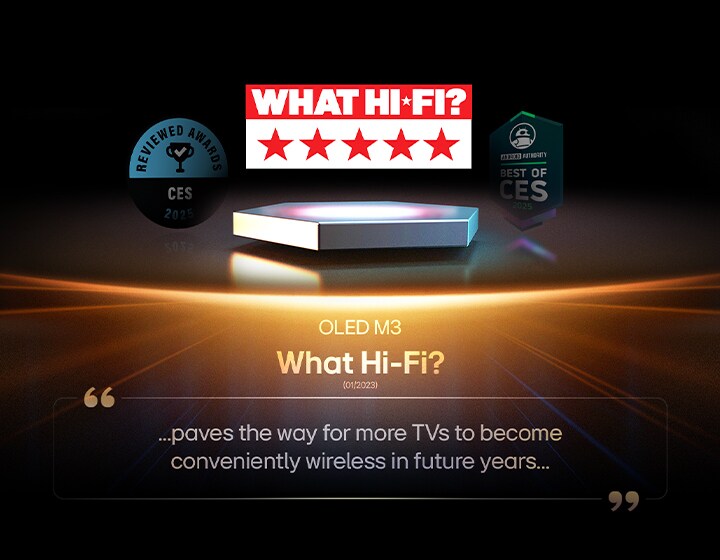 Award for the OLED M3 from What Hi-Fi. Excerpt from their review reads, paves the way for more TVs to become conveniently wireless in future years…
