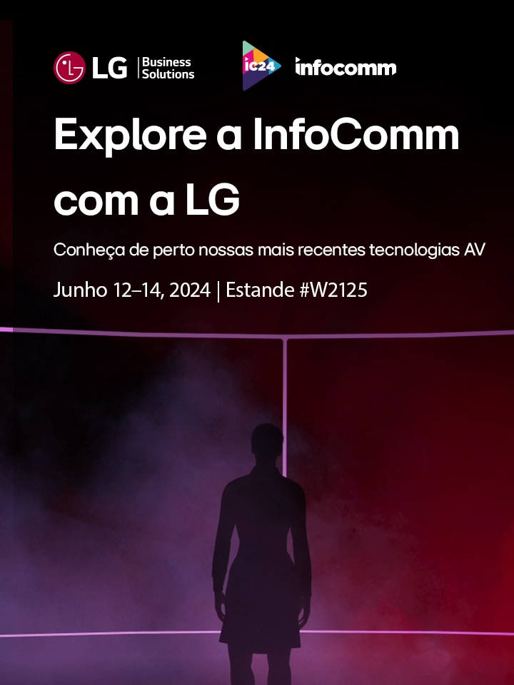 Explore a InfoComm com a LG