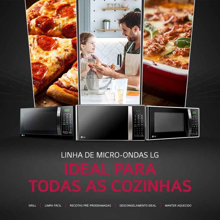 Linha de micro-ondas LG: Ideal para todos os tipos de cozinha