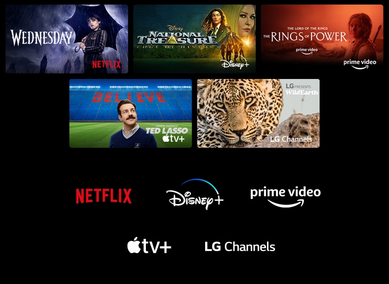 Cartazes de Wednesday da Netflix; National Treasure da Disney+; Os Anéis de Poder do Prime Video; Ted Lasso da Apple TV Plus; e uma imagem estática do LG Channels com um leopardo na natureza.