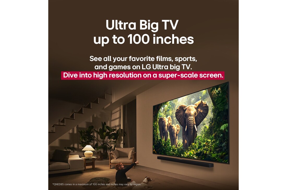 A girl and a dog are seated in front of a LG QNED TV mounted on a wall depicting three elephants walking outwards above a LG Soundbar. The title talks about how every action is more thrilling on a massive screen.