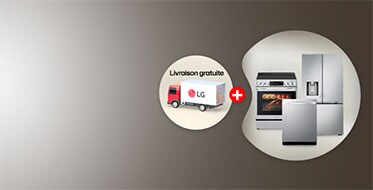 Livraison gratuite + plus d'économies sur certainsensembles d’électroménagers de cuisine LG