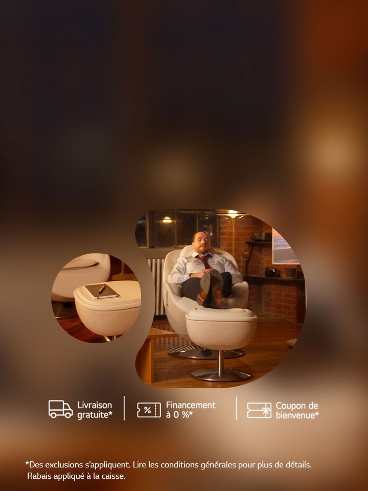 Essayez le fauteuil de massage de LG 60 jours sans risque.