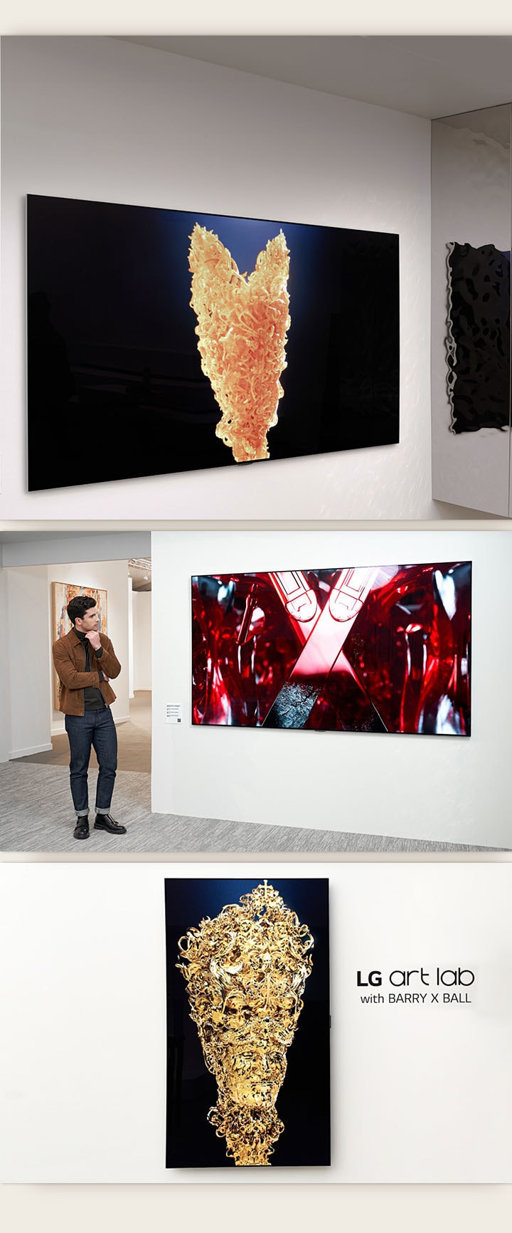 L’image du haut présente une télévision LG OLED dans une pièce blanche avec une image d’une sculpture en or affichée à l’écran. Une sculpture physique en argent présentant un motif texturé unique est placée sur le côté et reproduit le contenu de l’écran de télévision. 	  L’image en bas à droite présente une télévision LG OLED sur un mur à la verticale, avec une sculpture en or ressemblant à une personne. La phrase « LG art lab et Barry X Ball » est superposée à l’image sur le côté droit de la télévision. L’image en bas à gauche présente un homme dans une galerie d’art en train de regarder une œuvre d’art numérique rouge et noire représentant une sculpture sur un écran LG OLED.