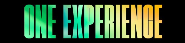 Der Schriftzug „ONE EXPERIENCE“ in einem grün-gelben Farbverlaufsmuster.