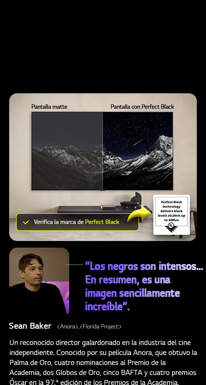 LG OLED TV Wall-mounted En la pantalla se muestra una cadena montañosa bajo un cielo nocturno lleno de estrellas. La pantalla está dividida por la mitad. En un extremo, etiquetado como “Pantalla sin Perfect Black”, los colores se ven apagados y grisáceos, y las estrellas apenas son visibles. En el otro extremo, etiquetado como “Pantalla con Perfect Black”, los negros son profundos y oscuros, las estrellas brillan con intensidad y el resultado es una imagen con alto contraste y gran impacto visual.