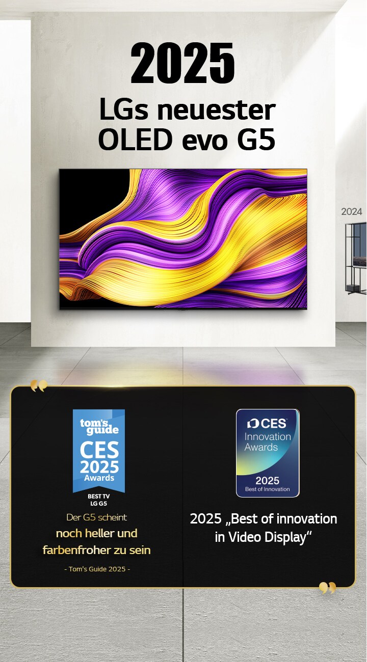 LG TV. Der Titel lautet „2025, LGs neuester OLED evo G5“. Auszeichnungen befinden sich daneben. Laut Tom's Guide scheint der G5 noch heller und farbenfroher zu sein. 2025 „Best of Innovation in Video Displays“ von CES Innovation Awards. 