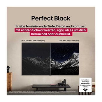 Ein Wohnzimmer mit einem an der Wand montierten LG OLED-Fernseher. Auf dem Fernseher ist eine Bergkette vor einem dunklen Abendhimmel voller Sterne zu sehen. Diese Szene ist in zwei Hälften geteilt. Die eine Seite zeigt eine trübe, graue Version der Landschaft mit der Bezeichnung Non Perfect Black Display. Auf der anderen Seite ist ein angenehmeres Bild mit einem größeren Dynamikbereich von Schwarz und Weiß zu sehen. Dies ist mit Perfect Black Display gekennzeichnet. Auch die Logo-Zertifizierung ist sichtbar: Perfect Black Technology liefert Schwarzwerte von 0,24 nit oder weniger bis zu 500 Lux. 