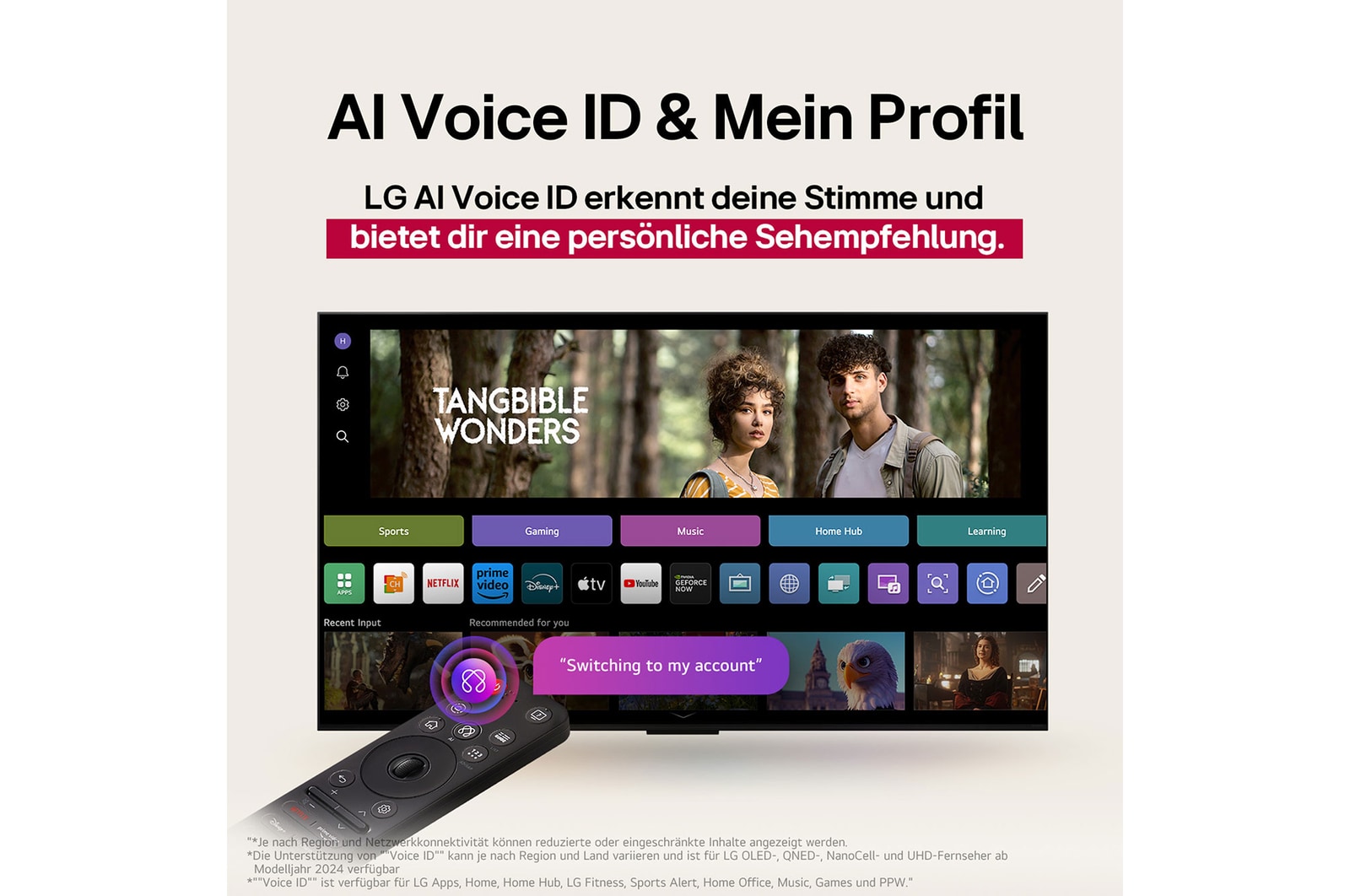 Auf einem LG QNED TV-Bildschirm befindet sich die webOS 25-Startseite, die mit Apps und Unterhaltungsinhalten gefüllt ist. Neben dem Fernseher befindet sich die LG Al Magic Remote. Die Al-Taste ist hervorgehoben, als ob sie durch die Stimme des Benutzers aktiviert würde. Daneben befindet sich eine Sprechblase, die auf mein Konto umschaltet. Der kurze Text erklärt, wie Nutzer ihre Stimme mit ihrem persönlichen Profil synchronisieren können, um die Navigation zu erleichtern und personalisierte Empfehlungen zu erhalten.