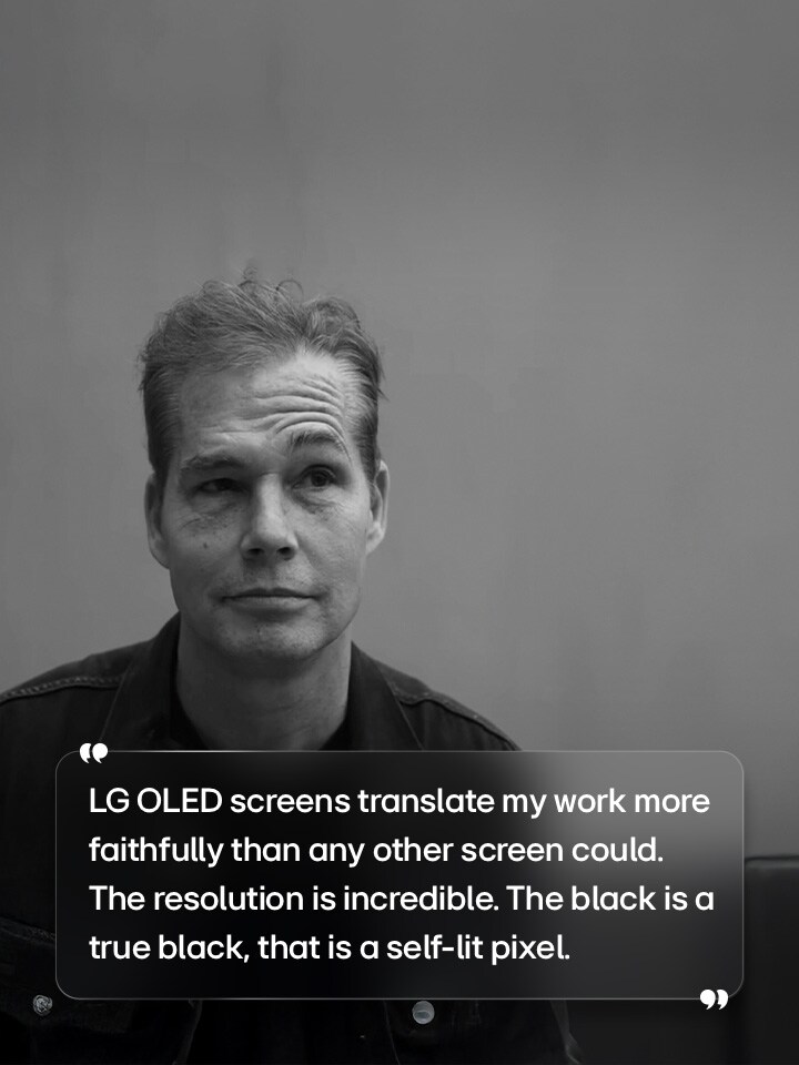 Interview of Shepard Fairey with text that reads “LG OLED screens translate my work more faithfully than any other screen could. The resolution is incredible. The black is a true black, that is a self-lit pixel” 	