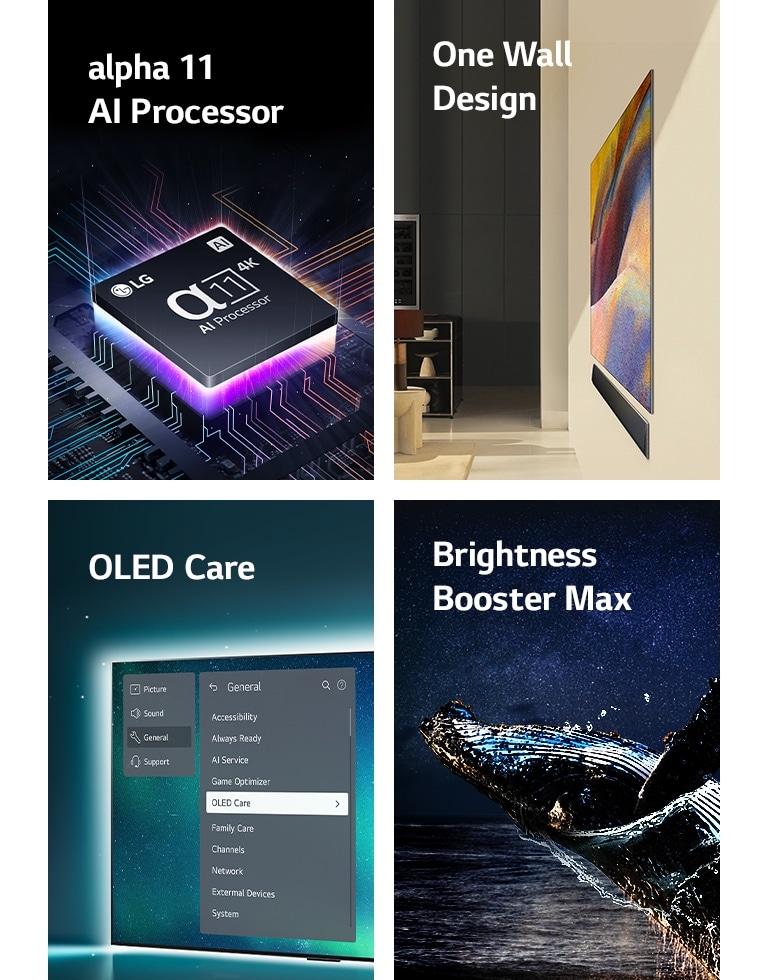 LG's alpha 11 AI Processor 4K on top of a motherboard, emitting purple and pink bolts of light. One Wall Design of LG OLED G4 and LG Soundbar mounted flat against the wall in a modern living space. OLED TV with the OLED Care menu is selected in the support menu that is up on the screen. Brightness Booster Max with an image of whale jumping out of the water before a starry night sky.