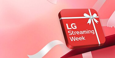 LG Streaming Week