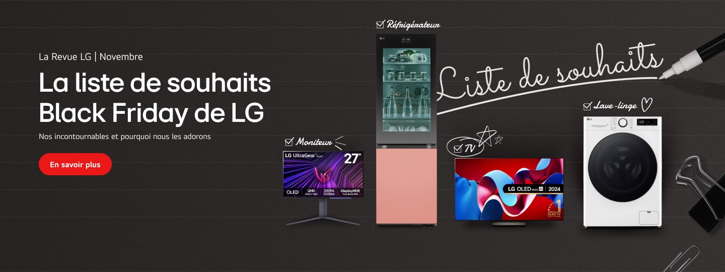 La Wishlist de Black Friday des Marketeurs de LG