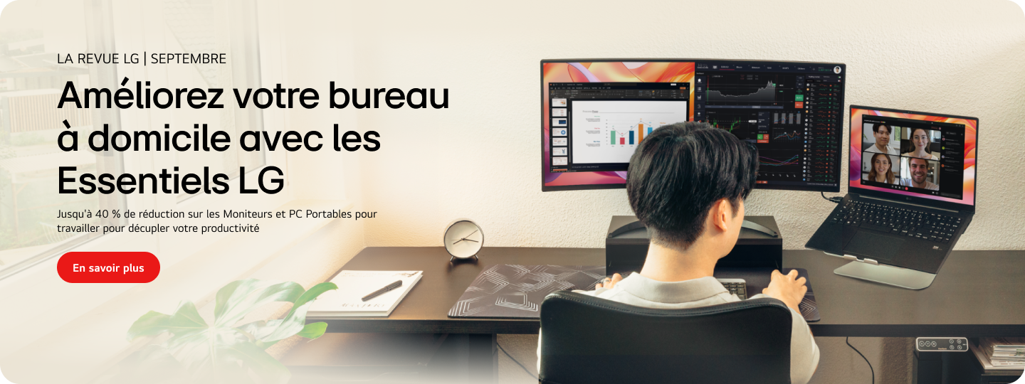 Travail à Distance Efficace : Les Essentiels de Bureau à Domicile de LG