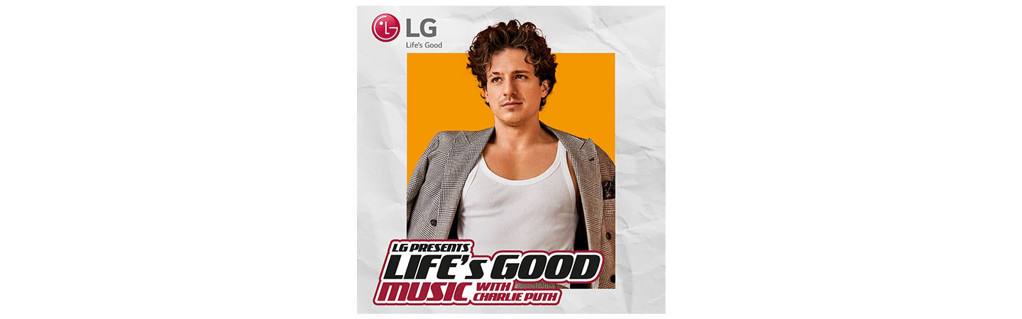 2021 Life’s Good Campaign Kicks Off with Charlie Puth and Jackson Tisi