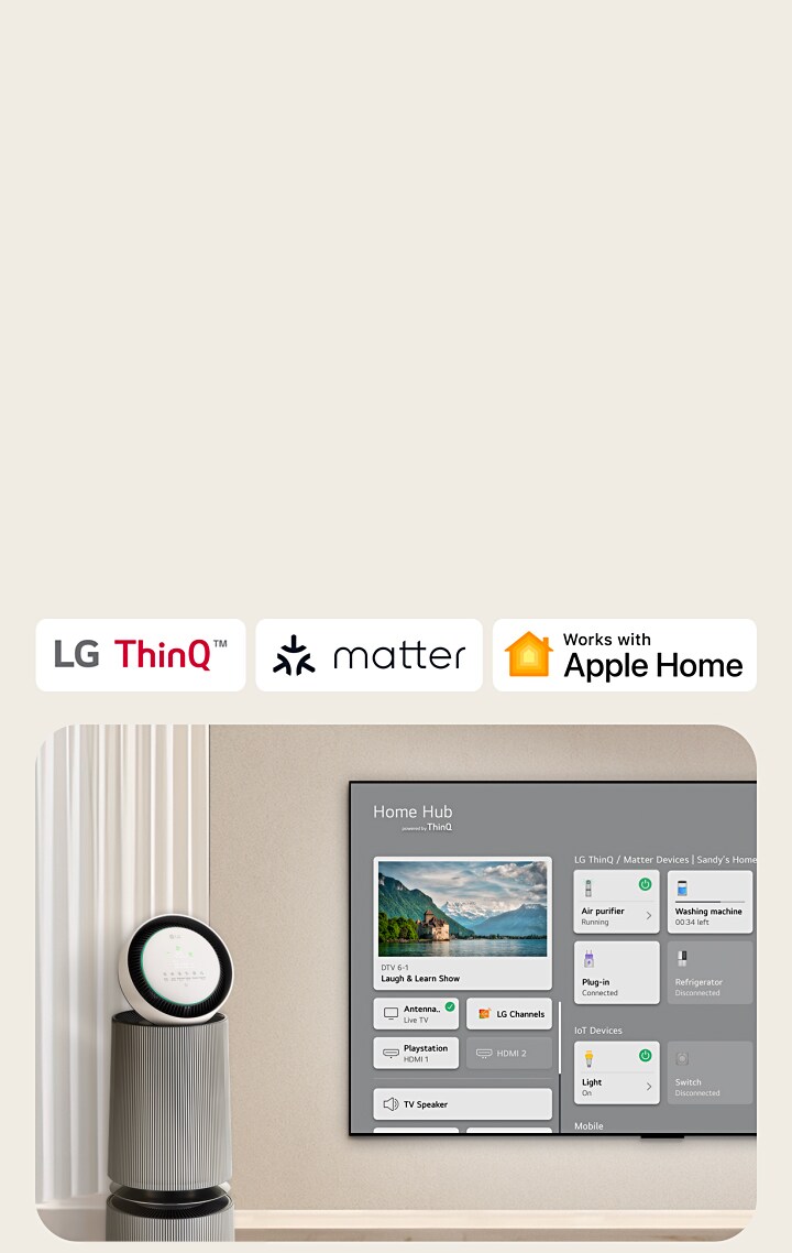 A logo of LG ThinQ™, matter, and Apple Home.   An LG TV mounted on a wall and an LG PuriCare™ Objet Collection 360° on the left. The TV displays Home Hub and a cursor clicks "Air purifier" and the LG PuriCare™ Objet Collection 360° is activated. 