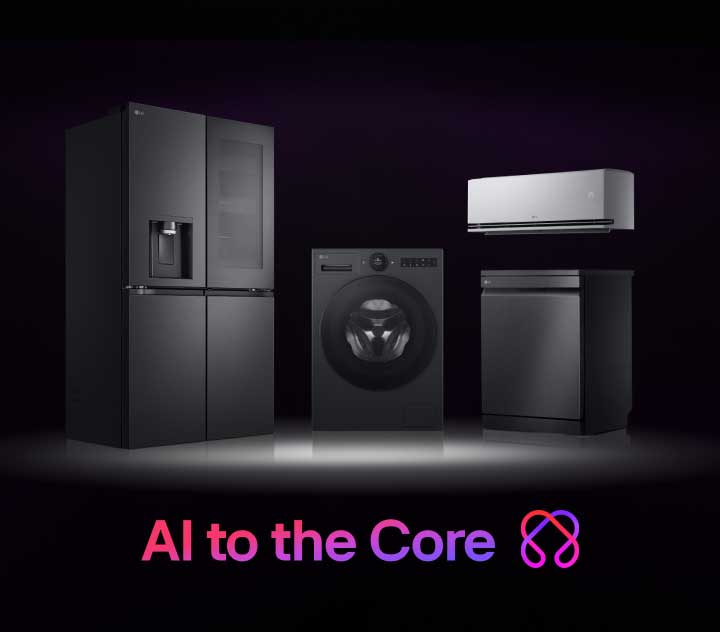 The LG refrigerator, washing machine, air conditioner, and dishwasher are centered  with subtle lighting and the 3d LG AI symbol is seamlessly integrated with the product. At the bottom, "AI to the Core" text and 2d LG AI symbol are shown.