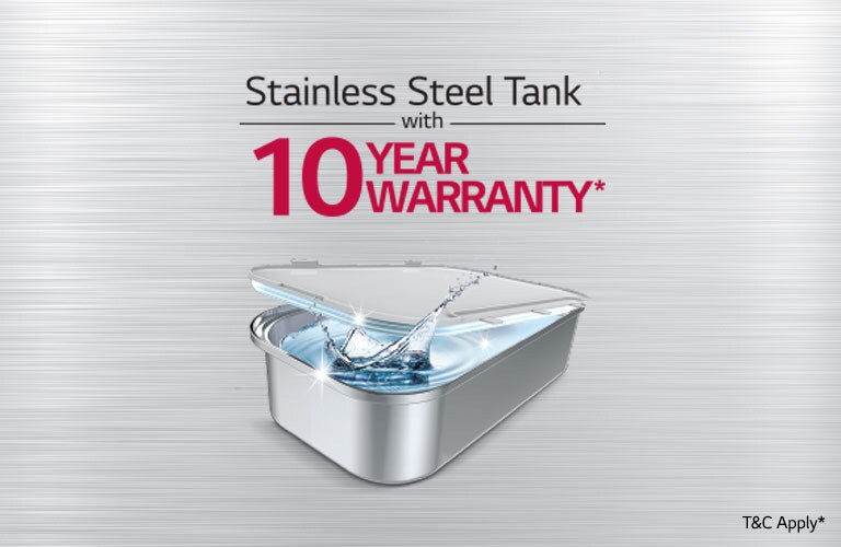  LG water purifiers have stainless steel tank that comes with 10 years of warranty