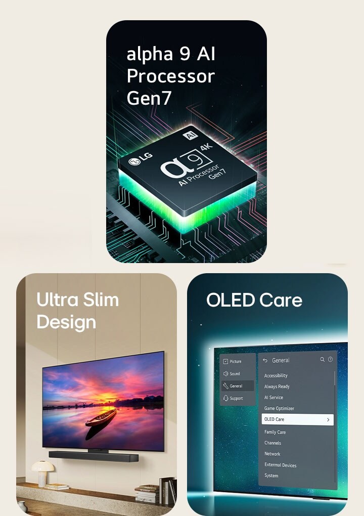 LG's alpha 9 AI Processor Gen7 on top of a motherboard, emitting green bolts of light.  Brightness Booster with a side face image of a white leopard.  Ultra slim and LG Soundbar-ready as they are placed flat against the wall in a modern living space.  OLED TV with the OLED Care menu is selected in the support menu that is up on the screen.
