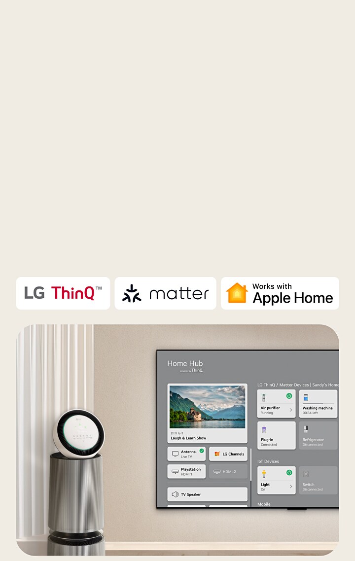 LG ThinQ™、Matter、Apple Homeのロゴ。  壁にLG TVが設置され、左側にLG PuriCare™ Objet Collection 360°が設置されている。TVにHome Hubが表示されている。カーソルが「Air purifier（空気清浄機）」をクリックすると、LG PuriCare™ Objet Collection 360°がオンになる。