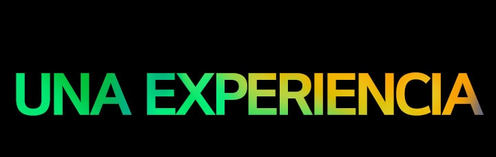 Las palabras “UNA EXPERIENCIA” en un patrón degradado verde y amarillo.