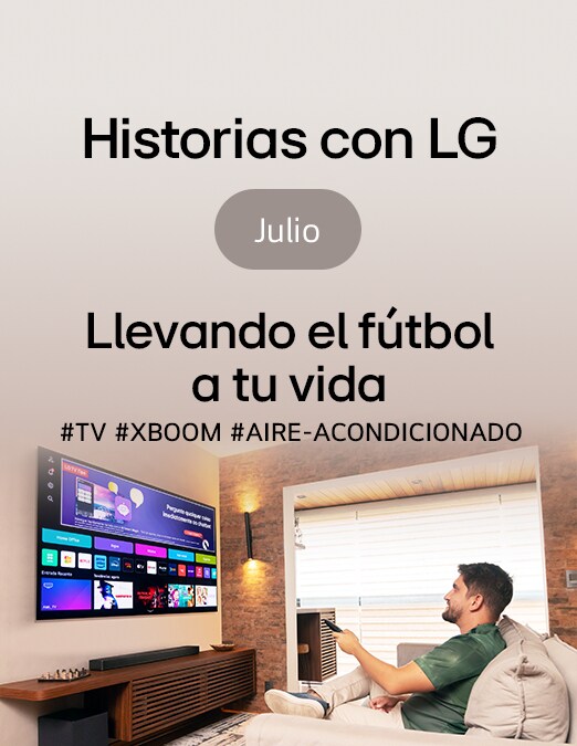 Llevando el futbol a tu vida con LG