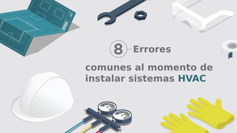 El texto de errores comunes de instalación de HVAC se muestra centralmente, rodeado por una serie de herramientas de instalación de HVAC colocadas en una superficie blanca.