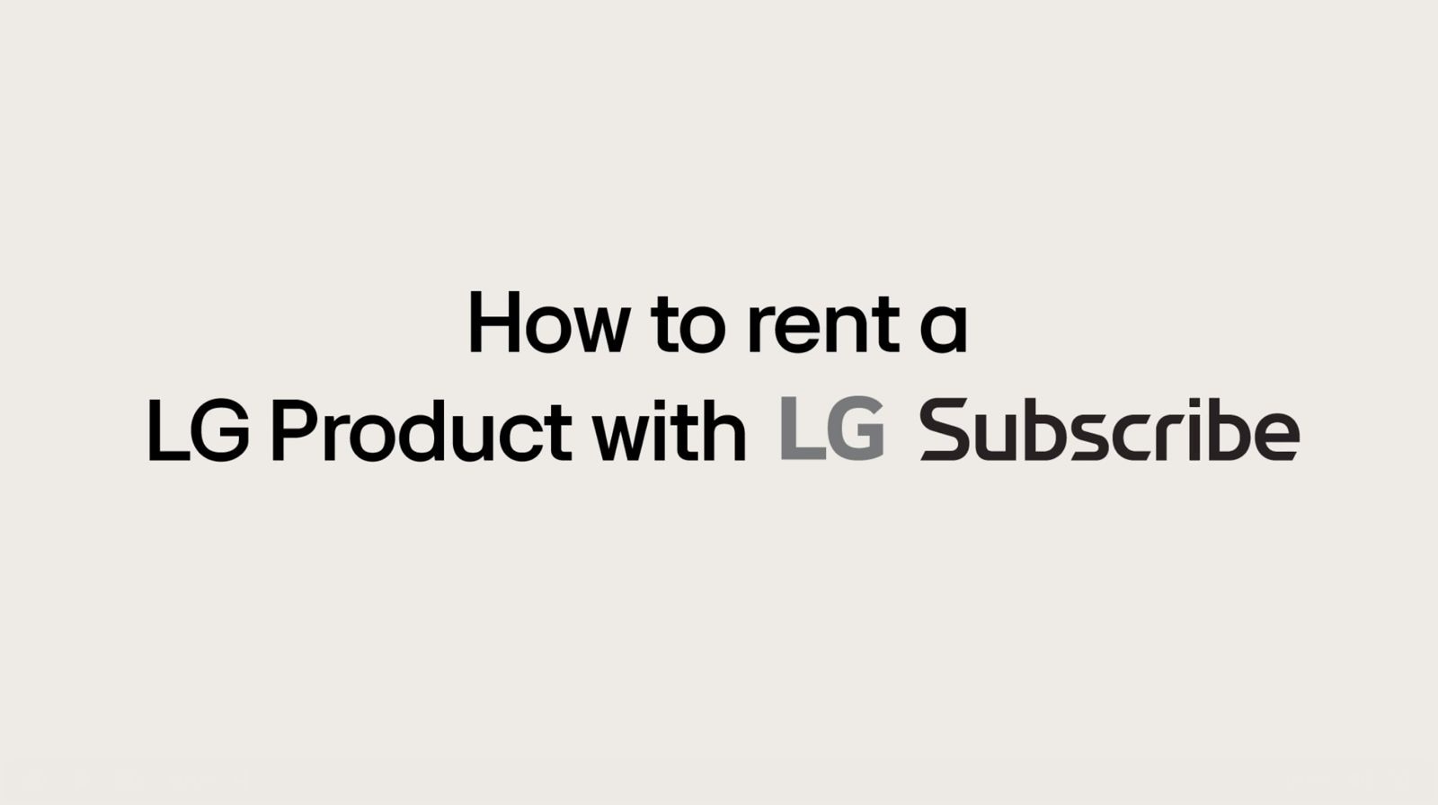 How to Rent a LG Product with LG Subscribe