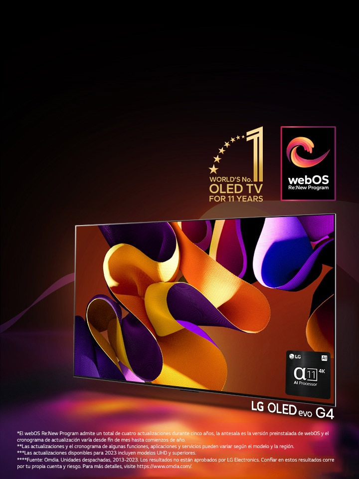 La LG OLED evo G4 TV con una obra de arte abstracta y colorida en la pantalla sobre un fondo negro con sutiles espirales de colores. Irradiando luz desde la pantalla, proyectando sombras coloridas. El procesador alpha 11 IA 4K se encuentra en la esquina inferior derecha de la pantalla de la TV. En la imagen se muestran el emblema “La OLED TV número 1 del mundo durante 11 años” y el logo “webOS Re:New Program”. Un descargo de responsabilidad dice: “El webOS Re:New Program admite un total de cuatro actualizaciones durante cinco años, la antesala es la versión preinstalada de webOS y el cronograma de actualización varía desde fin de mes hasta comienzos de año”. “Las actualizaciones y el cronograma de algunas funciones, aplicaciones y servicios pueden variar según el modelo y la región”. “Las actualizaciones disponibles para 2023 incluyen modelos UHD y superiores”. “Fuente: Omdia. Unidades despachadas, desde 2013 al 2023. Los resultados no están aprobados por LG Electronics. Confiar en estos resultados corre por tu propia cuenta y riesgo. Para más detalles, visite https://www.omdia.com/”.