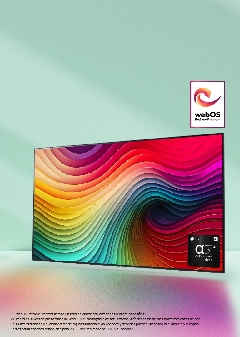 TV LG NanoCell con un fondo verde menta con ilustraciones de remolinos multicolores en exhibición y una imagen del procesador AI alfa 5 Gen 7 en la esquina inferior derecha. La luz crea sombras coloridas debajo. El logotipo "webOS Re:New Program" está en la imagen. Un aviso legal que dice: “El webOS Re:New Program admite un total de cuatro actualizaciones durante cinco años, el umbral es la versión preinstalada de webOS y el cronograma de actualización varía desde fin de mes hasta comienzos de año”. “Las actualizaciones y el cronograma de algunas funciones, aplicaciones y servicios pueden variar según el modelo y la región”. “Las actualizaciones disponibles para 2023 incluyen modelos UHD y superiores”.