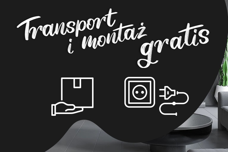 Transport i montaż GRATIS!