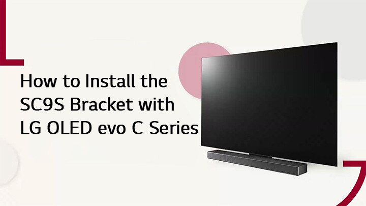 This video shows how to install the SC9S Stand with LG OLED C2/C3. Click to watch.