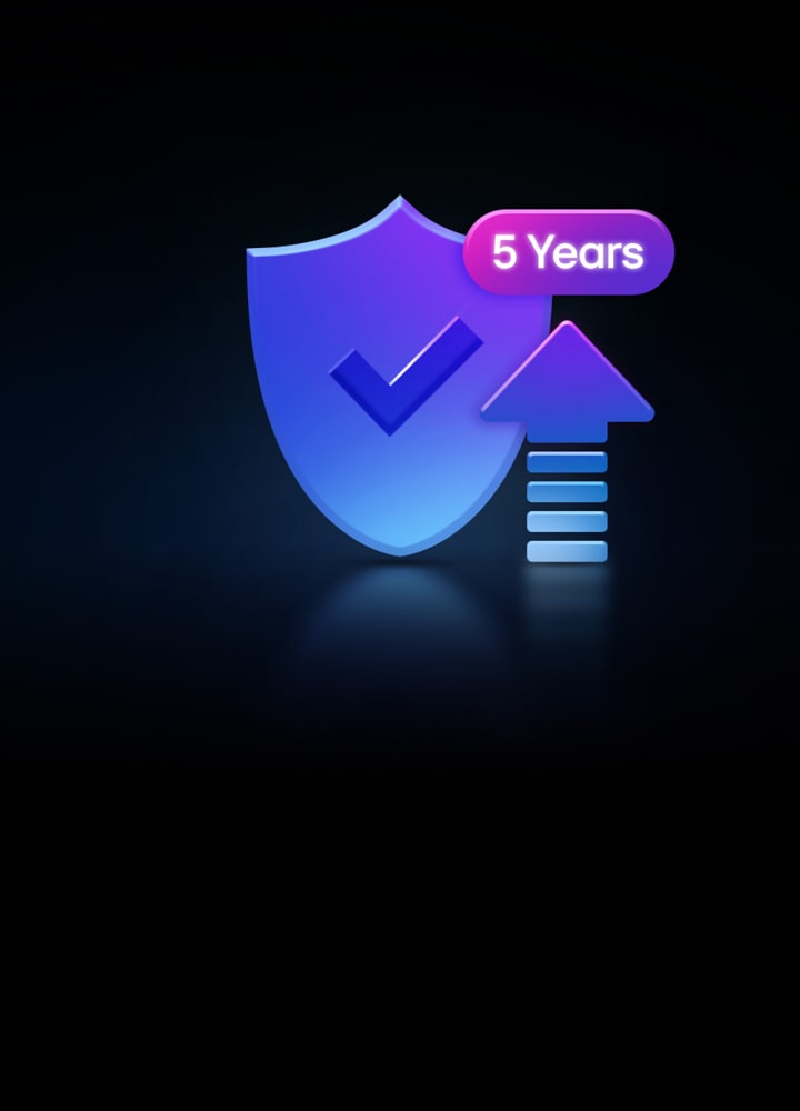 Neon graphics on a black background. Continuous 5-Year Protection shows a tick on a shield graphic, with an arrow pointing up and a bubble with the text '5 Years'. 	