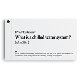 What is Chiller system?	