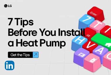 LG promotional graphic titled “7 Tips Before You Install a Heat Pump” featuring colorful 3D keyboard keys labeled HVAC, Enter, and AI-Powered.